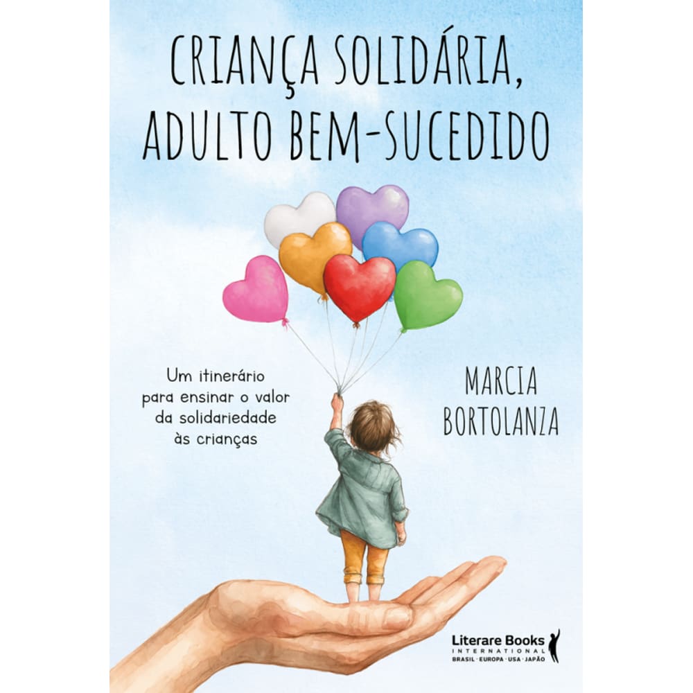 Criança Solidária, Adulto Bem-Sucedido