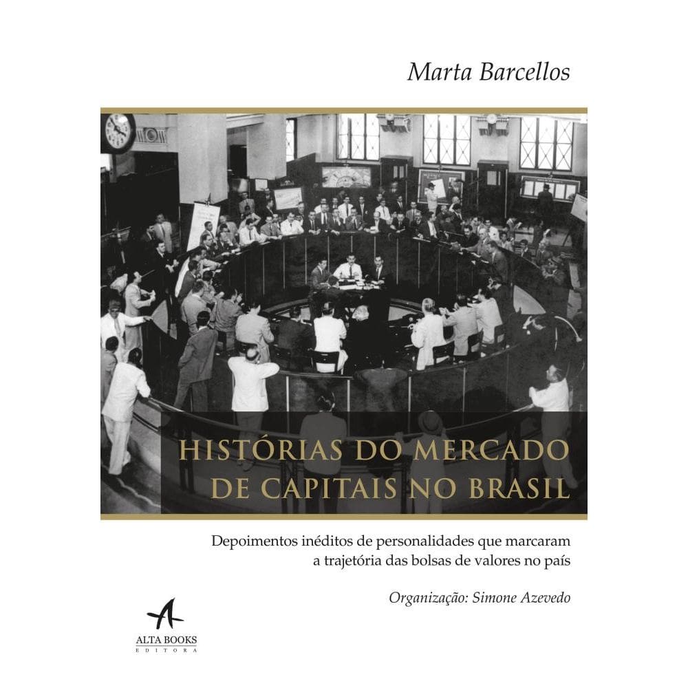 Histórias do mercado de capitais no Brasil