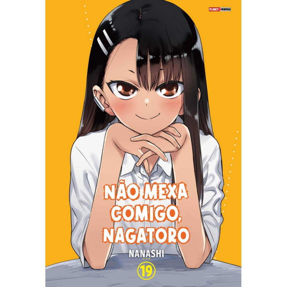 Não Mexa Comigo, Nagatoro 19