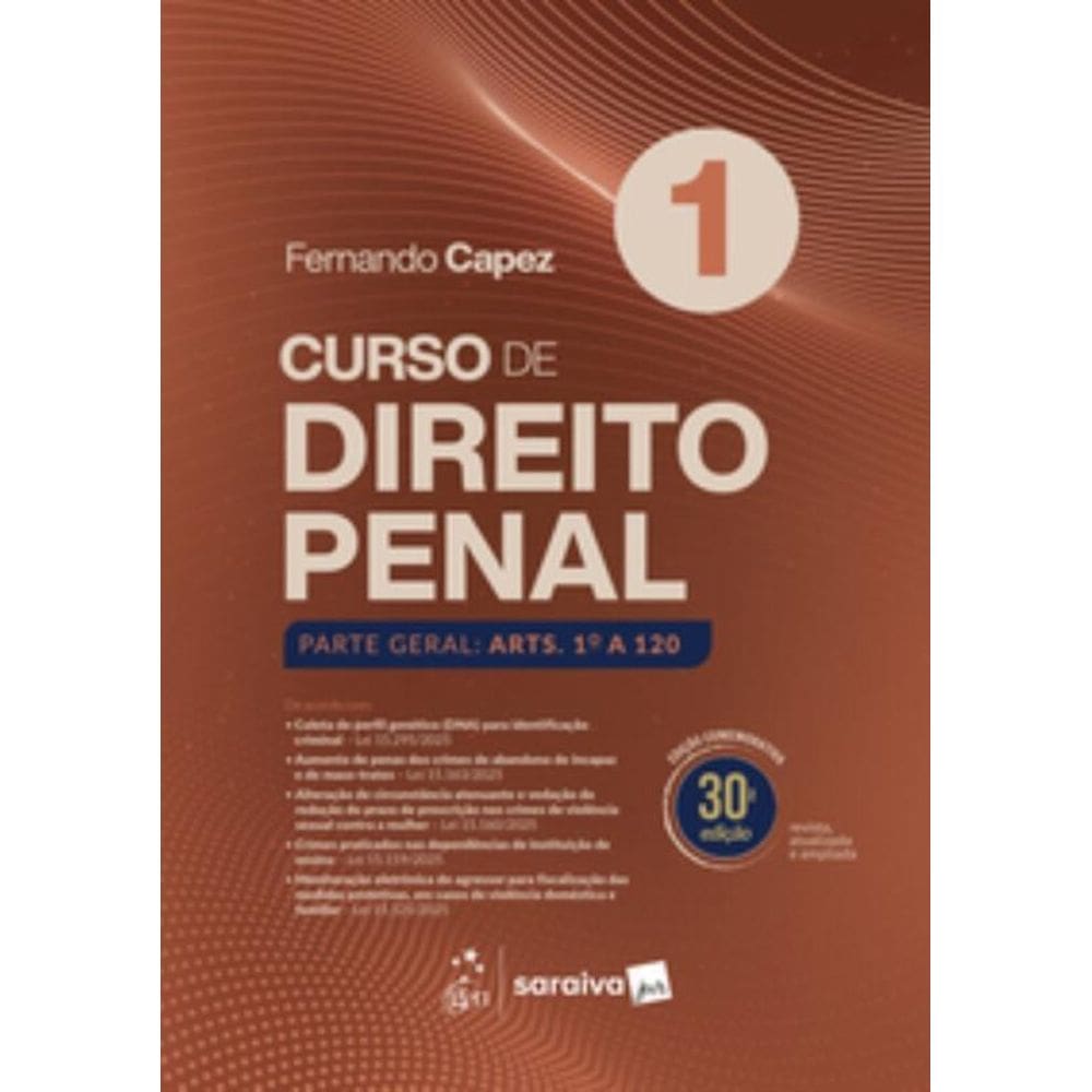 Curso De Direito Penal - Parte Geral Vol.1 - 30ª Edição 2026