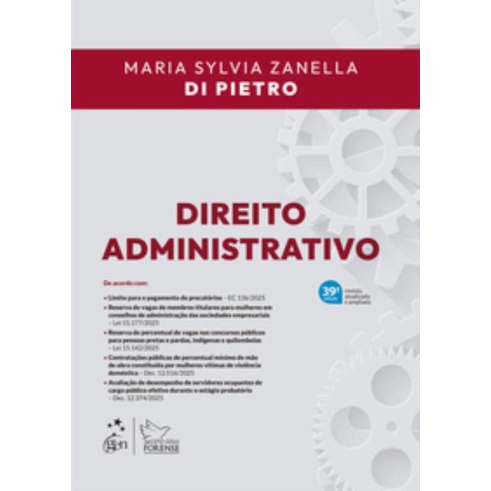 Direito Administrativo - 39ª Edicao 2026