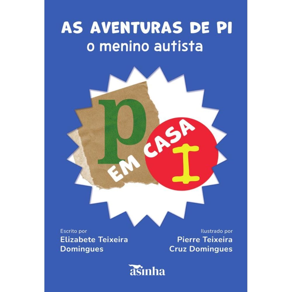 As Aventuras de Pi – O Menino Autista: Em Casa