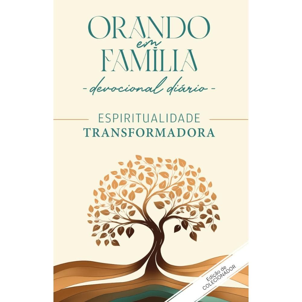 Orando em família - 2025 - Vol. 27: Espiritualidade transformadora