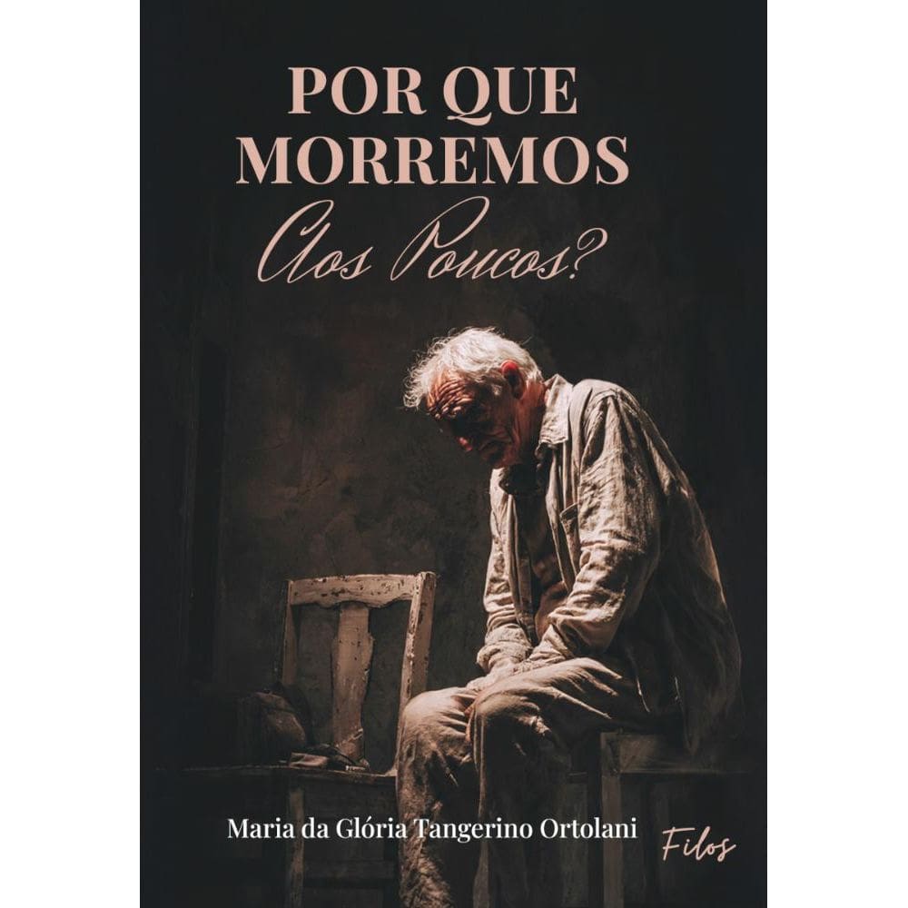 Por que morremos aos poucos?