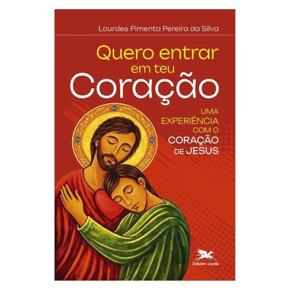 Quero Entrar Em Teu Coração