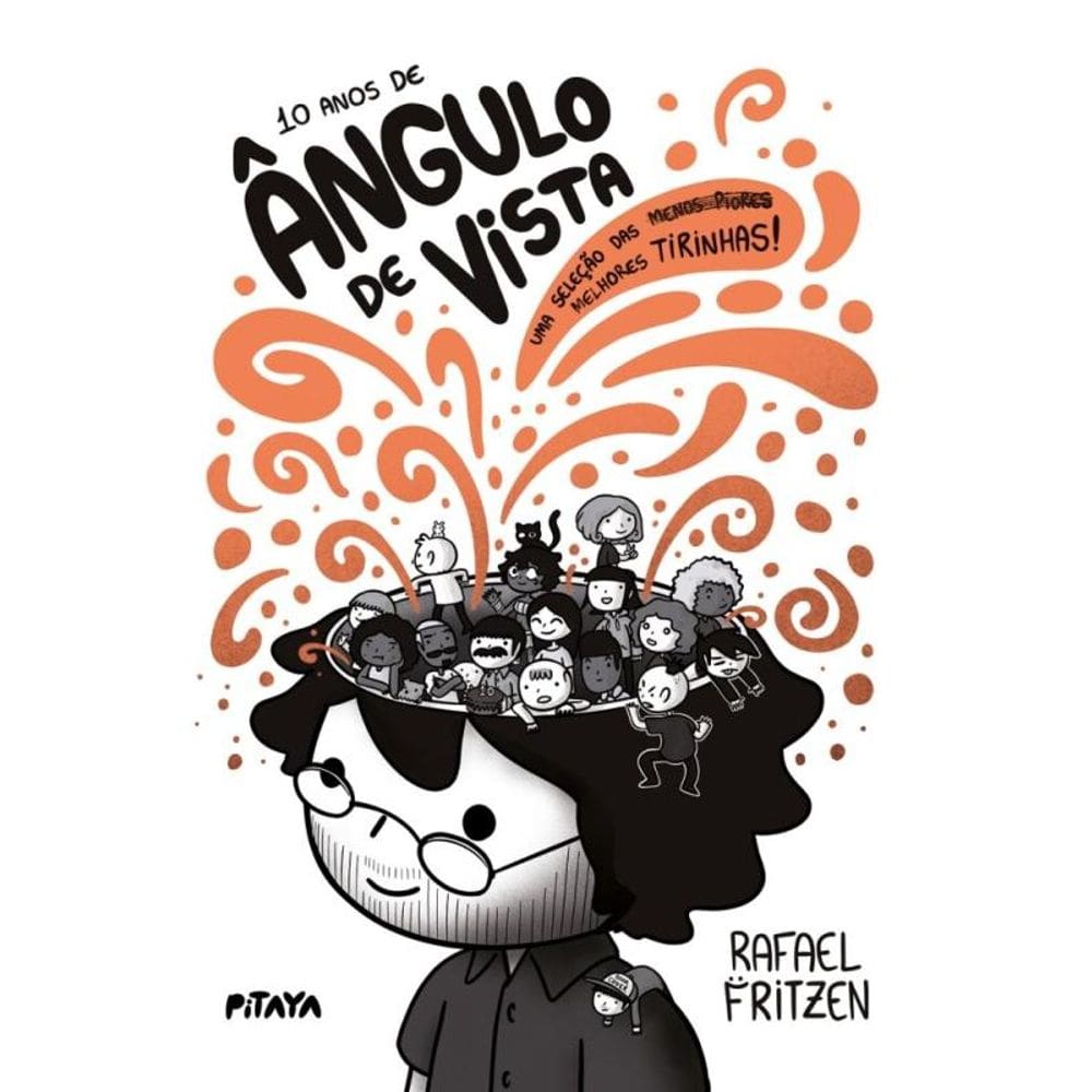 10 anos de Ângulo de Vista: Uma seleção das melhores tirinhas!