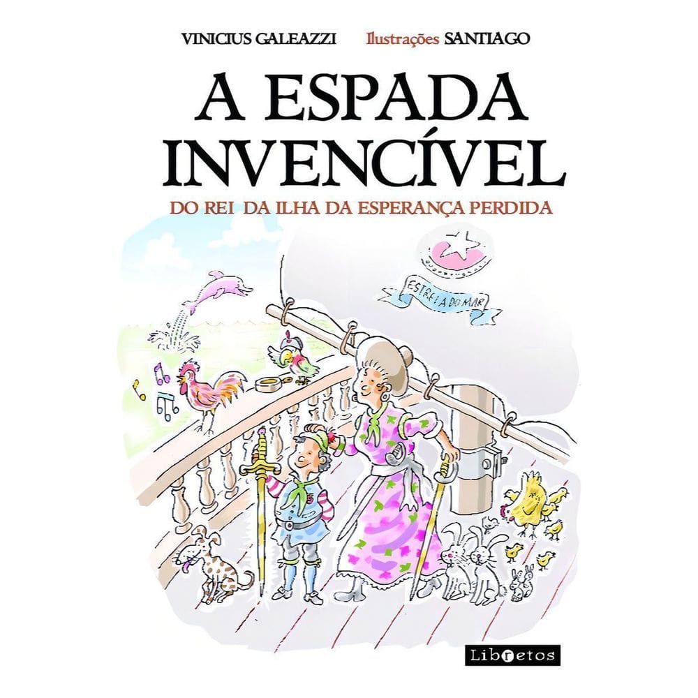 A Espada Invencível - Do Rei da Ilha da Esperança Perdida
