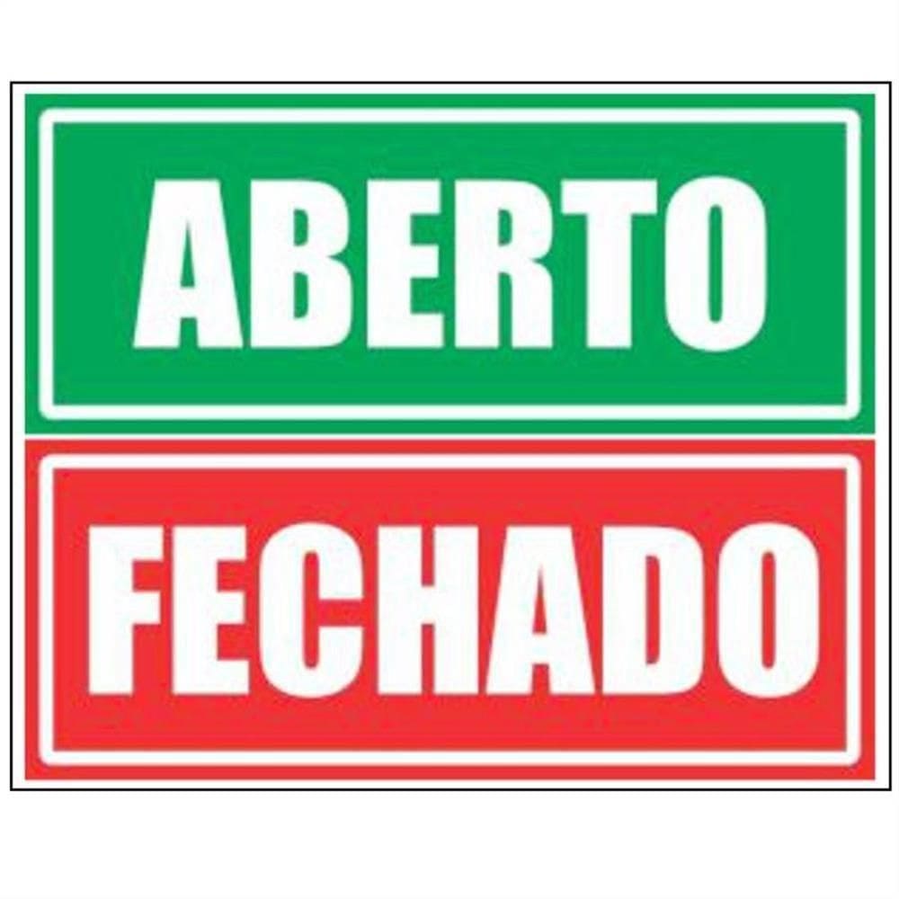 2 Placas Em Poliestileno Autoadesiva 10x30cm Aberto E Fechado 250 Cf Sinalize Placa 10x30 Polie