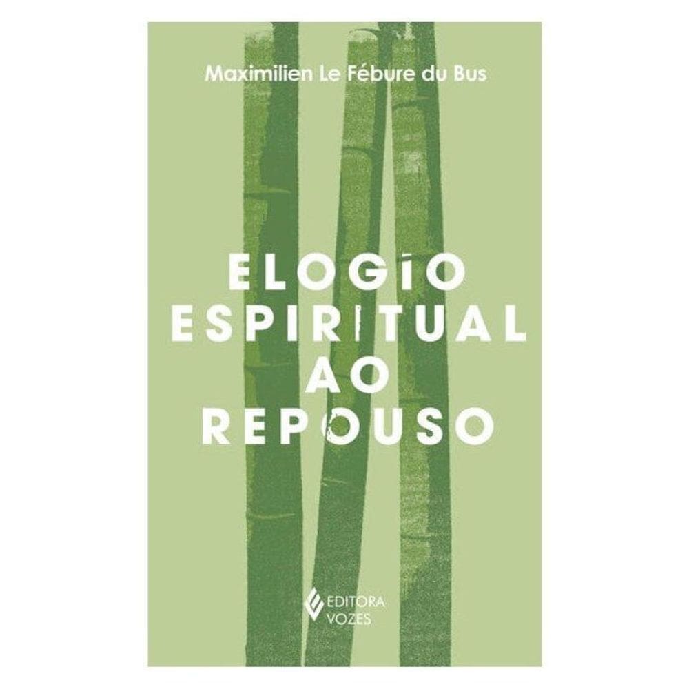 Elogio Espiritual Ao Repouso