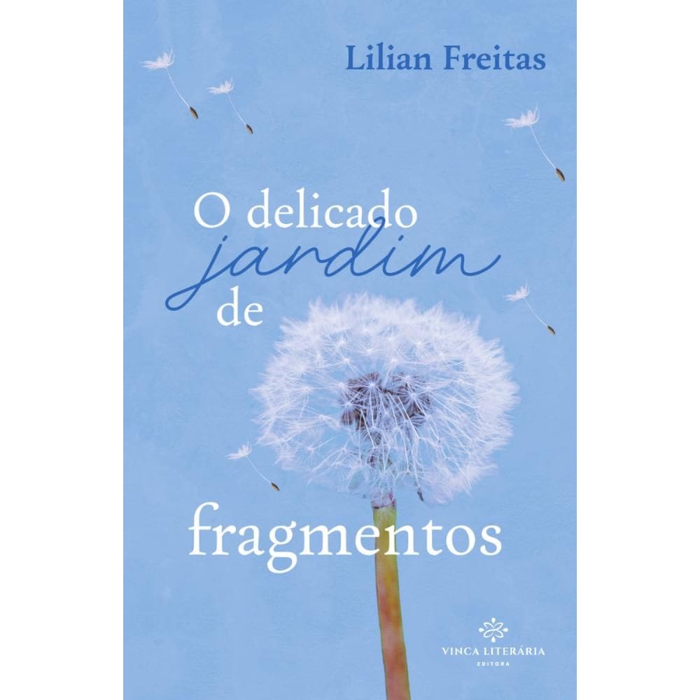 O Delicado Jardim de Fragmentos