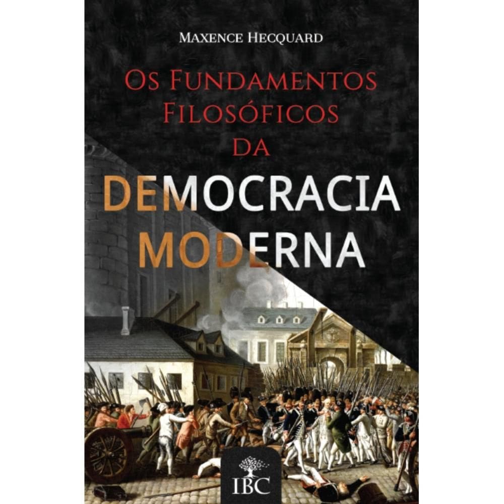 Os fundamentos filosóficos da Democracia Moderna