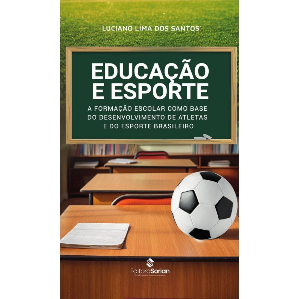 Educação e esporte: a formação escolar como base do desenvolvimento de atletas e do esporte brasileiro