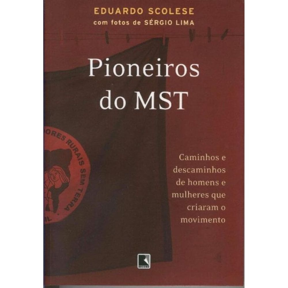 Pioneiros Do Mst
