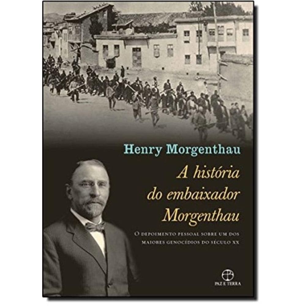 Historia Do Embaixador Morgenthau, A