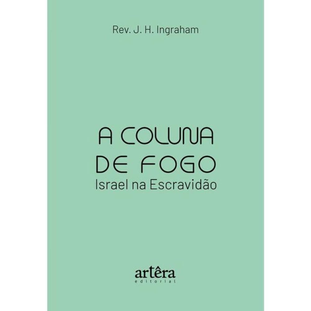 A Coluna De Fogo