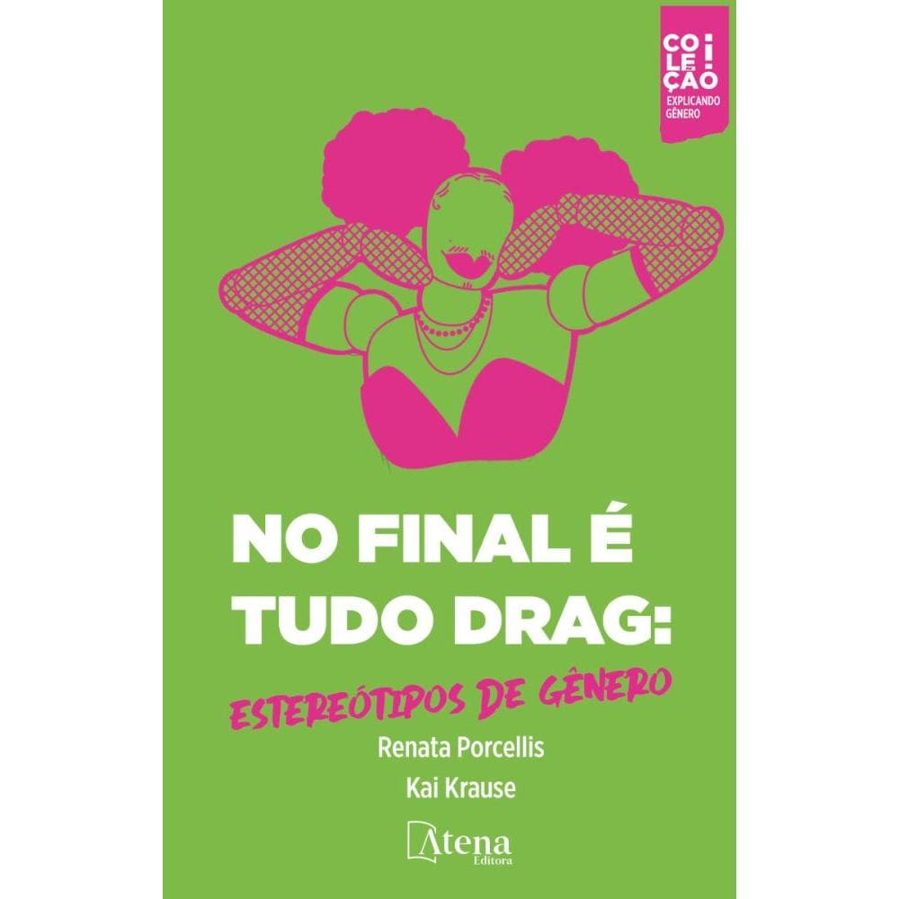 No final é tudo drag: estereótipos de gênero