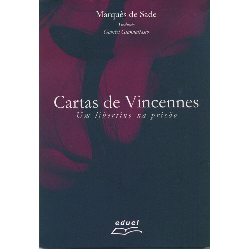 LivroCartas de Vincennes: um libertino na prisão
