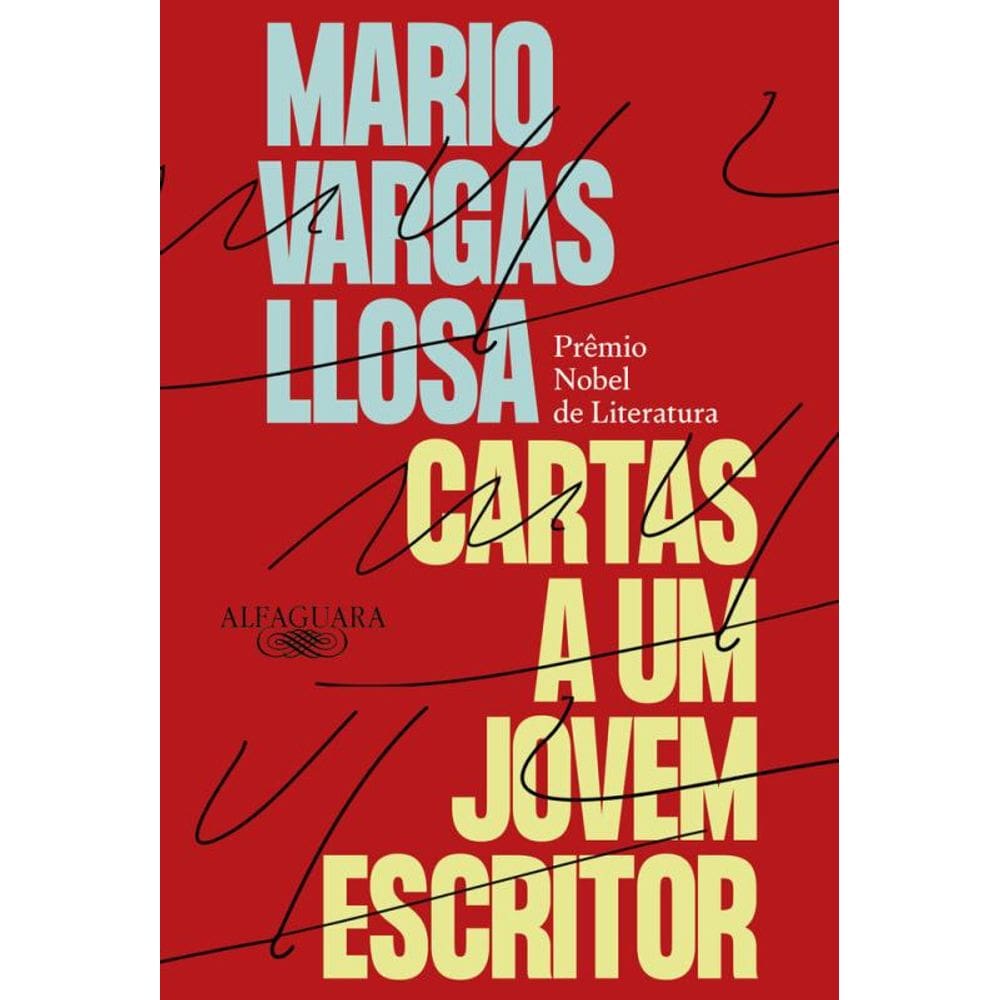Cartas a um jovem escritor: Prêmio Nobel de Literatura
