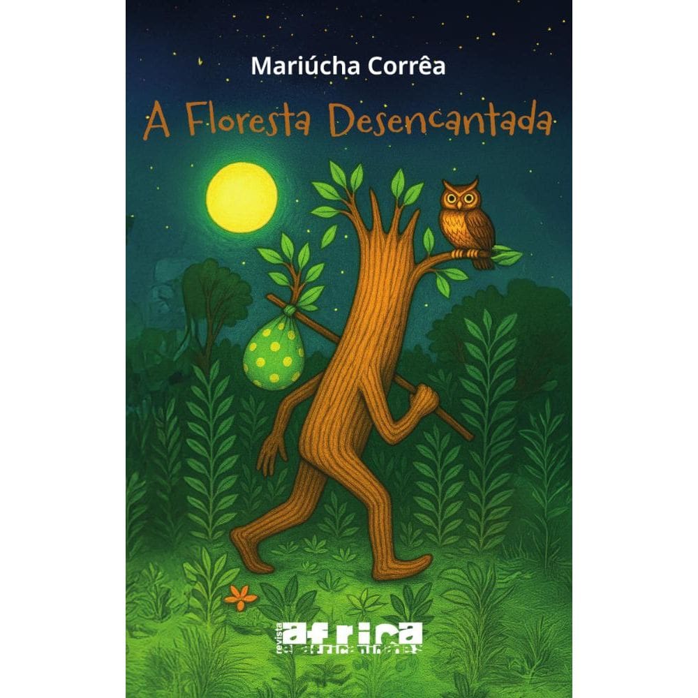 A floresta desencantada