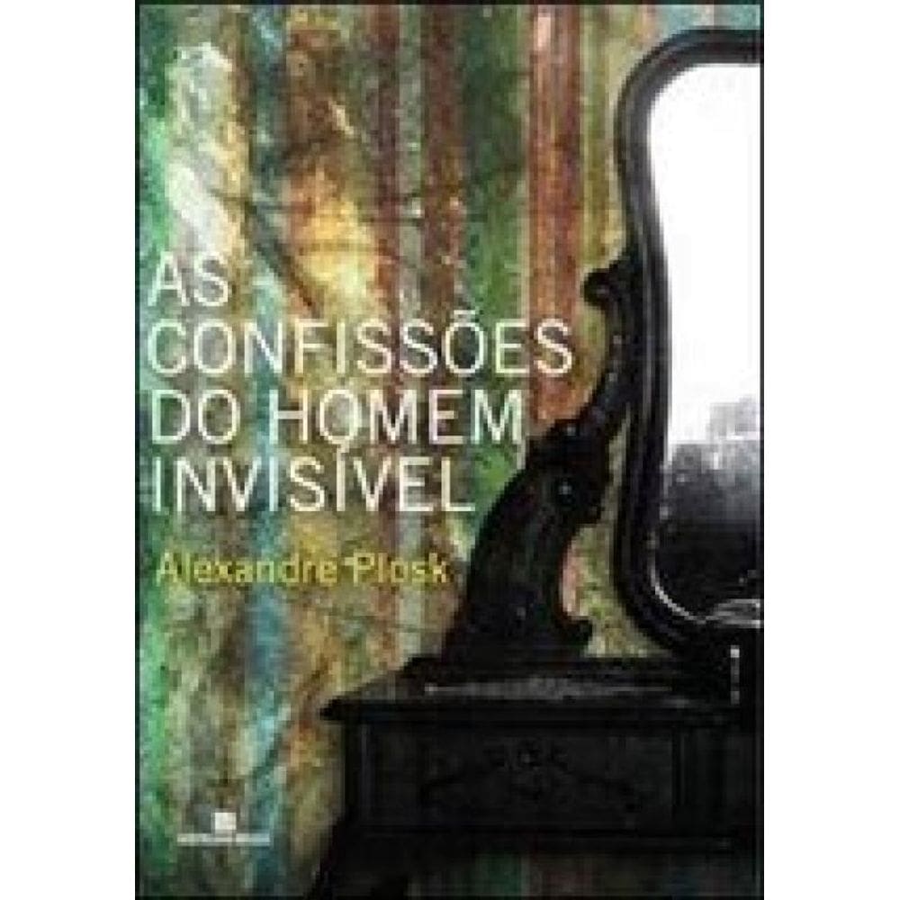 Confissoes Do Homem Invisivel, As