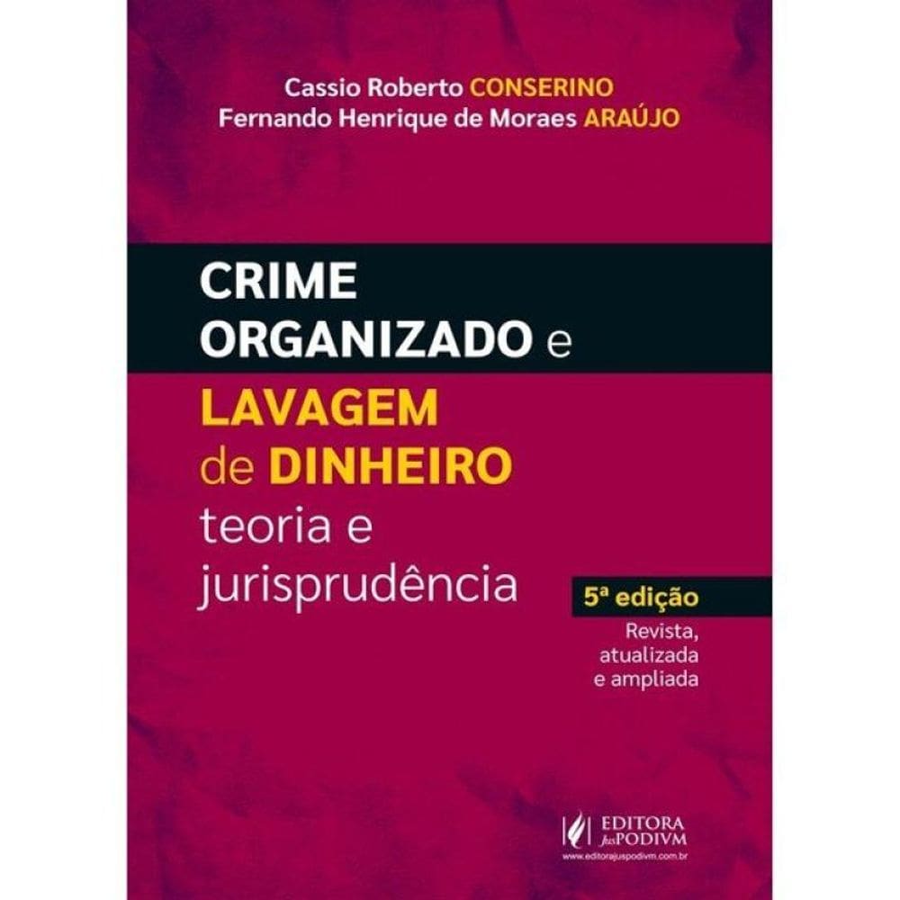 Crime Organizado E Lavagem De Dinheiro - Teoria E Jurisprudência - 2026