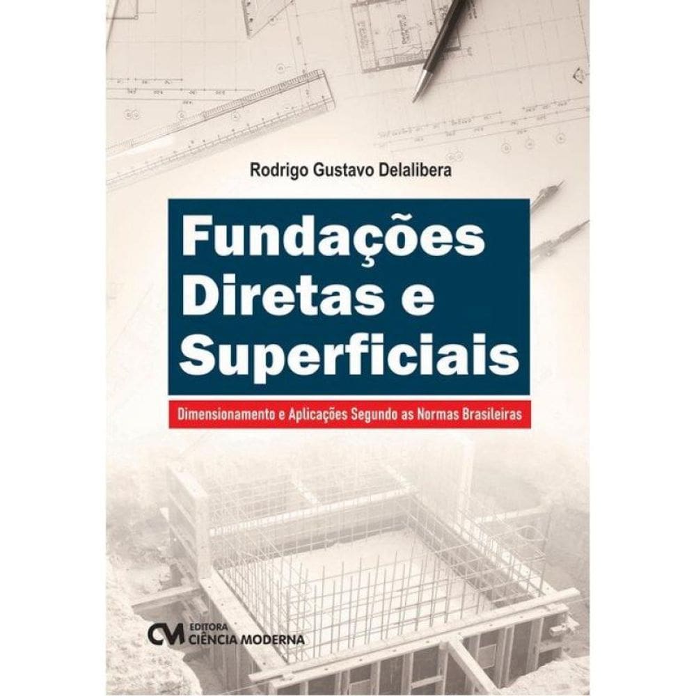 Fundações Diretas E Superficiais