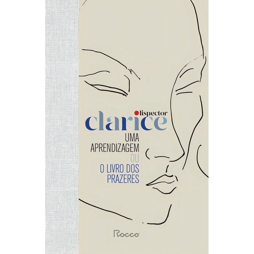 Uma Aprendizagem Ou o Livro Dos Prazeres