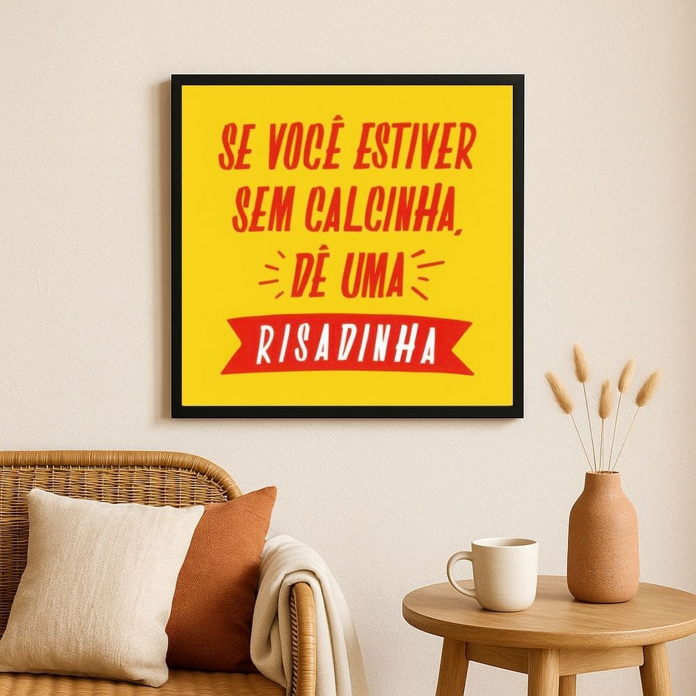 Quadro Decorativo Engraçado Frase Calcinha- 33x33cm