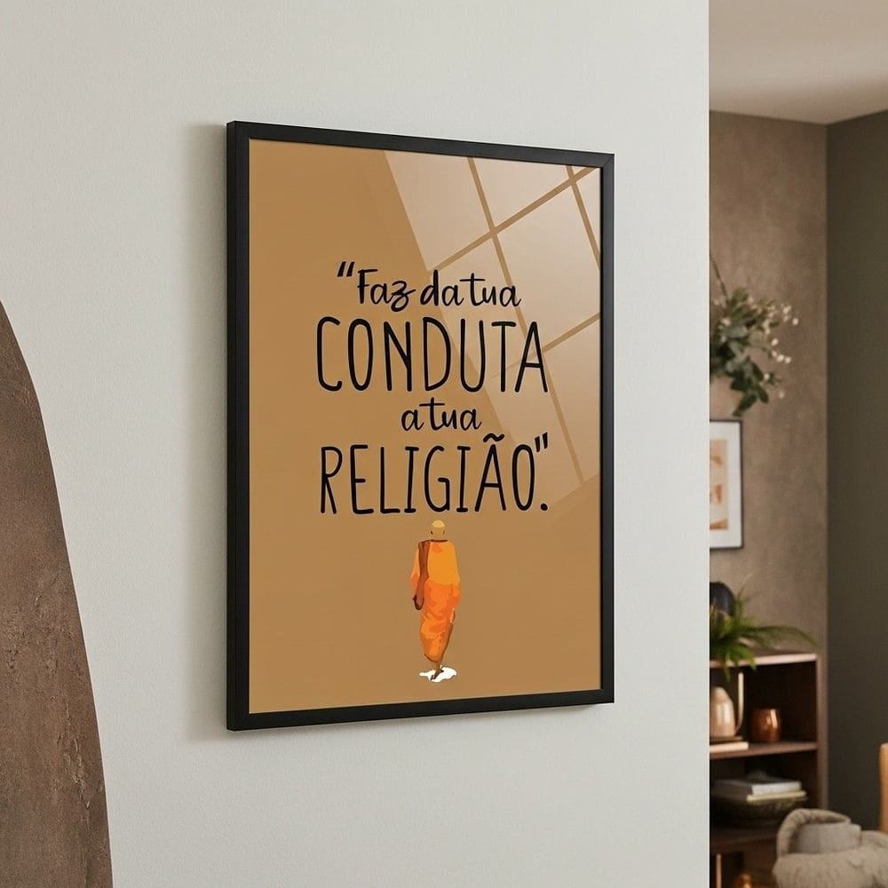 Quadro Decorativo Conduta Tua Religião - 70x50cm