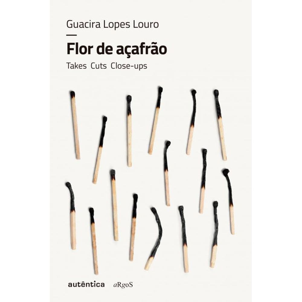 Livro Flor De Açafrão: Takes, Cuts, Close-Ups