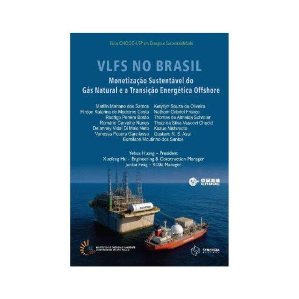 Vlfs No Brasil: Monetização Sustentável Do Gás Natural E A Transição Energética Offshore