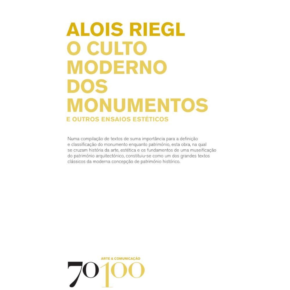 O culto moderno dos monumentos