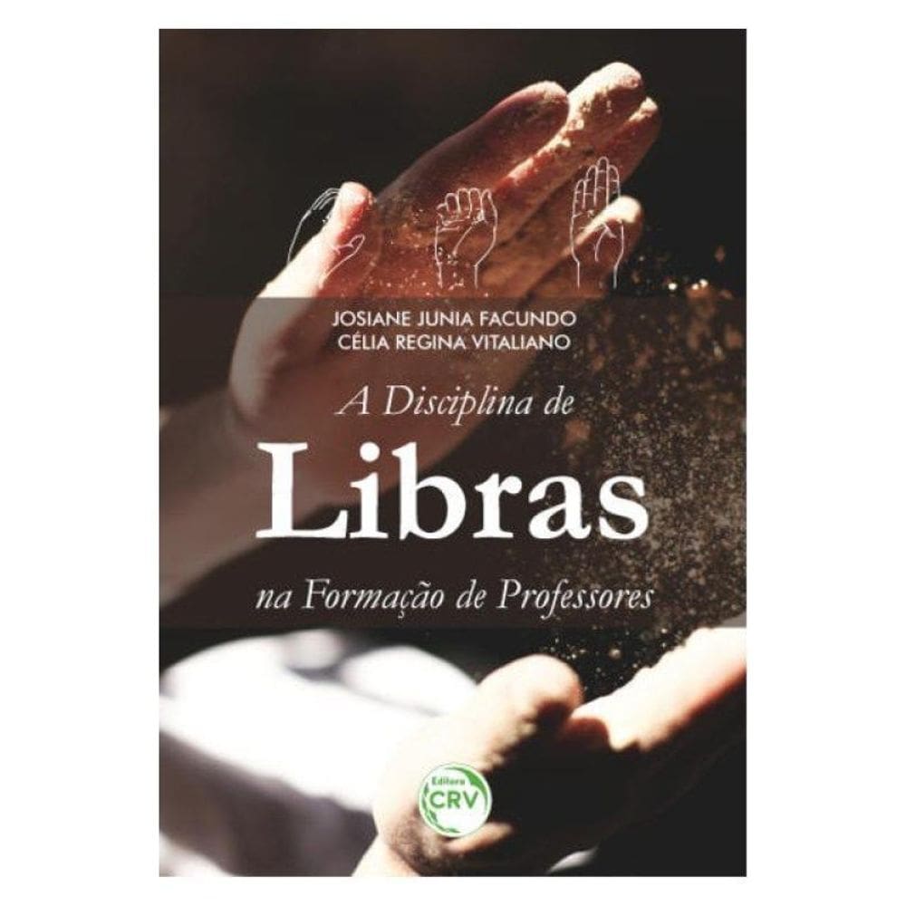A Disciplina De Libras Na Formação De Professores