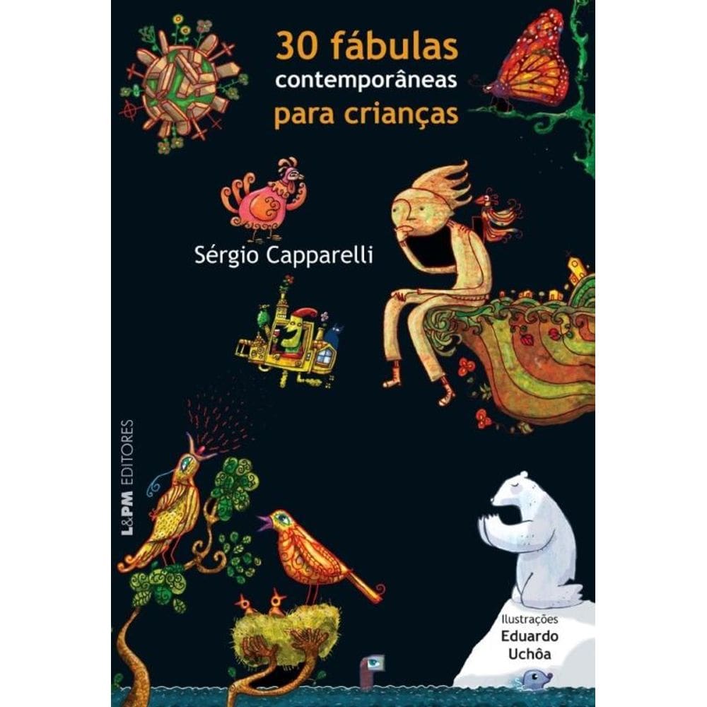 30 fábulas contemporâneas para crianças
