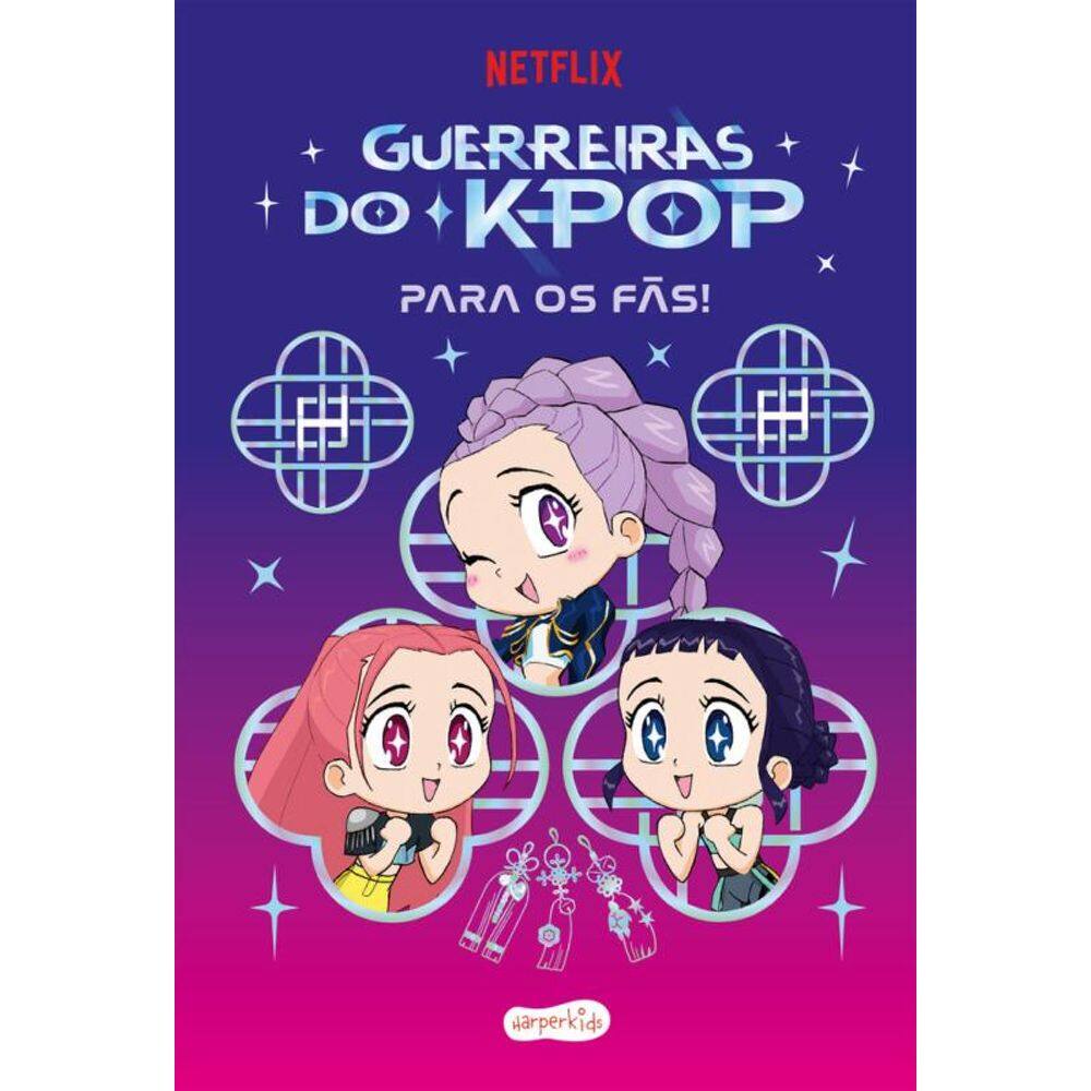 Guerreiras do K-pop para os fãs! – Livro oficial para quem ama “K-pop Demon Hunters”