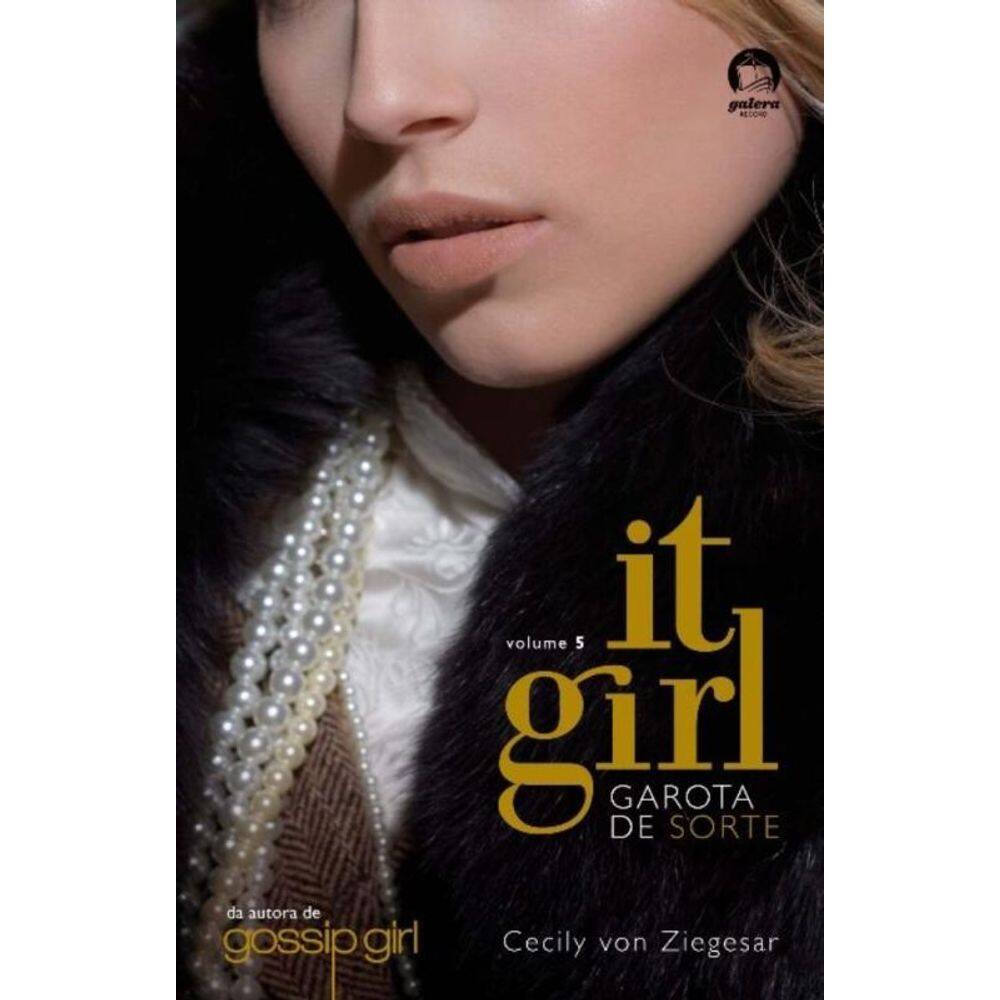 It Girl: Garota de sorte (Vol. 5)
