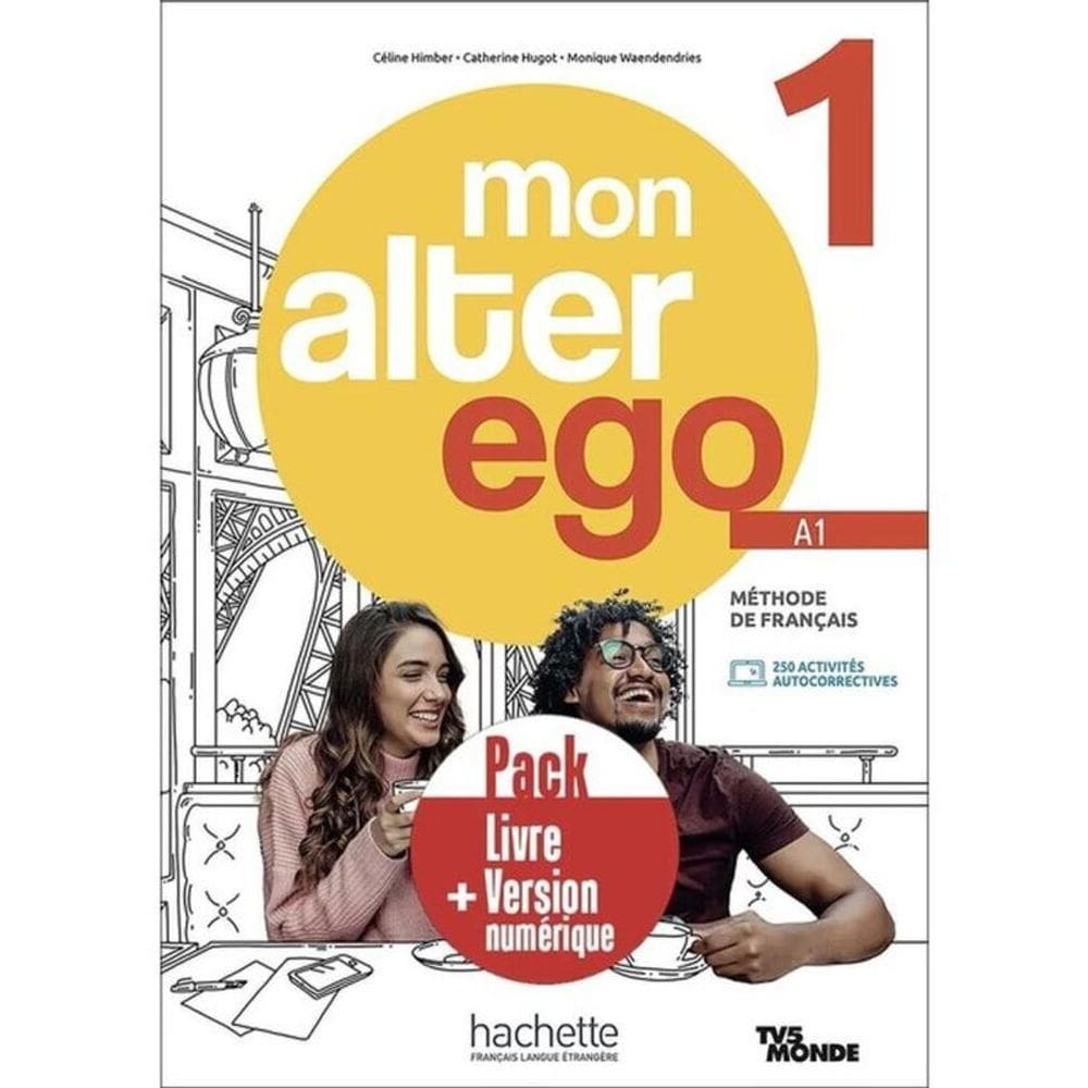 Mon Alter Ego 1 - Pack Livre De L`Élève + Version Numérique (A1)