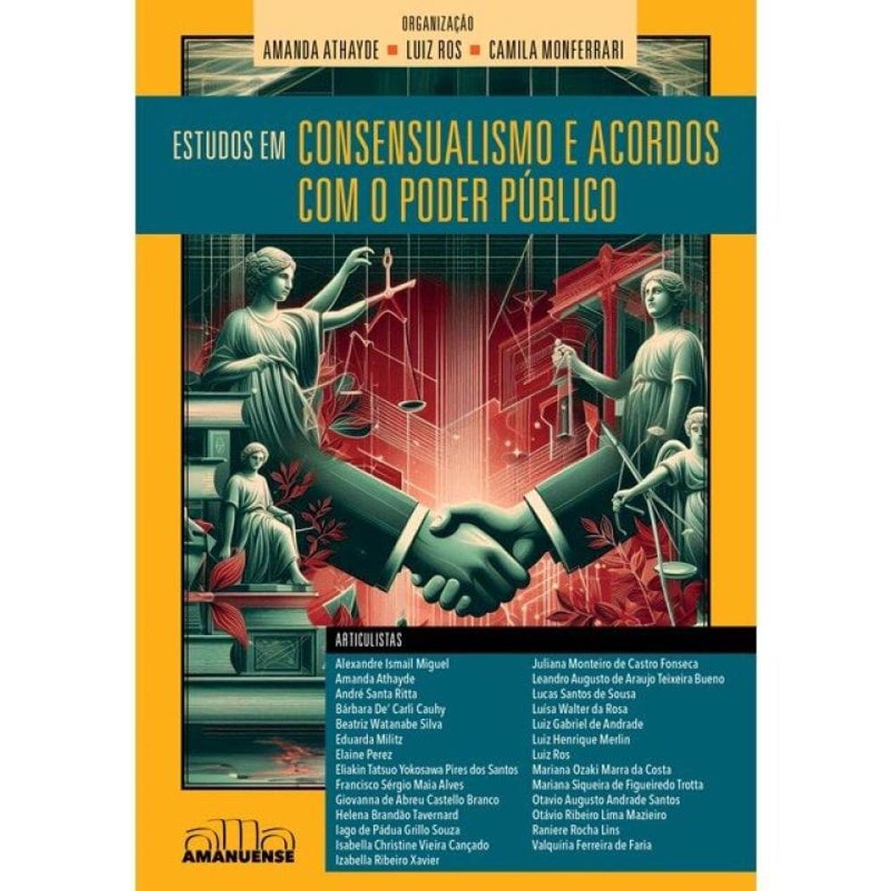 Estudos Em Consensualismo E Acordos Com O Poder Público