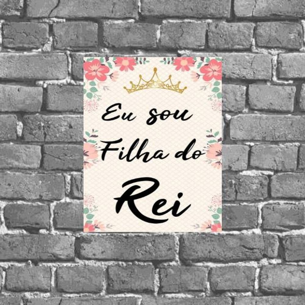 Placa Decorativa Eu Sou Filha Do Rei 18x27cm
