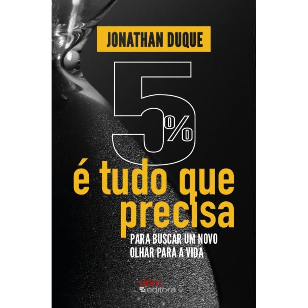 5% é tudo que precisa (Jonathan Duque)
