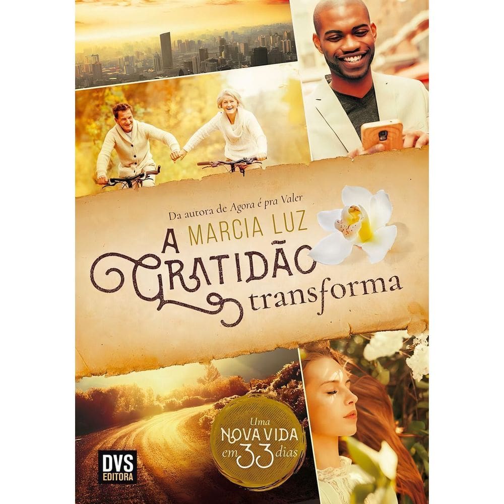 Gratidão Transforma, A