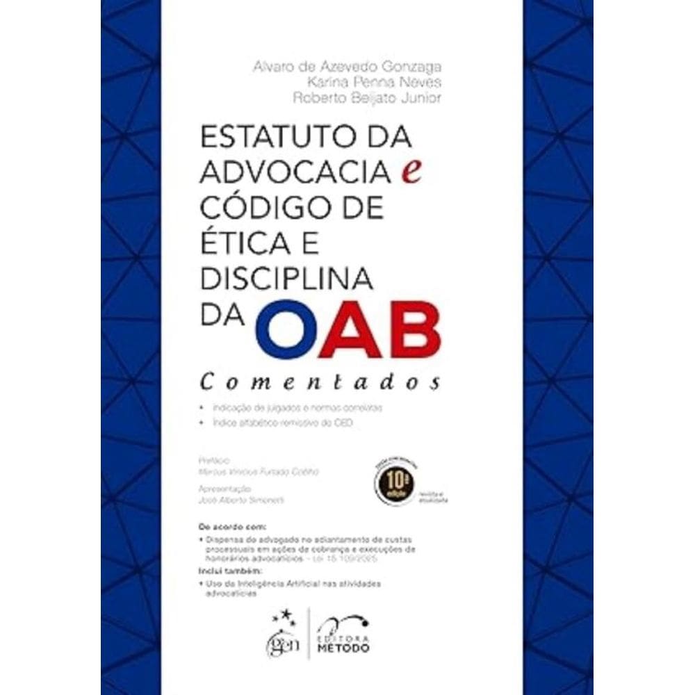 Estatuto da Advocacia r Código de Ética e Disciplina da OAB - Comentados - 10Ed/26