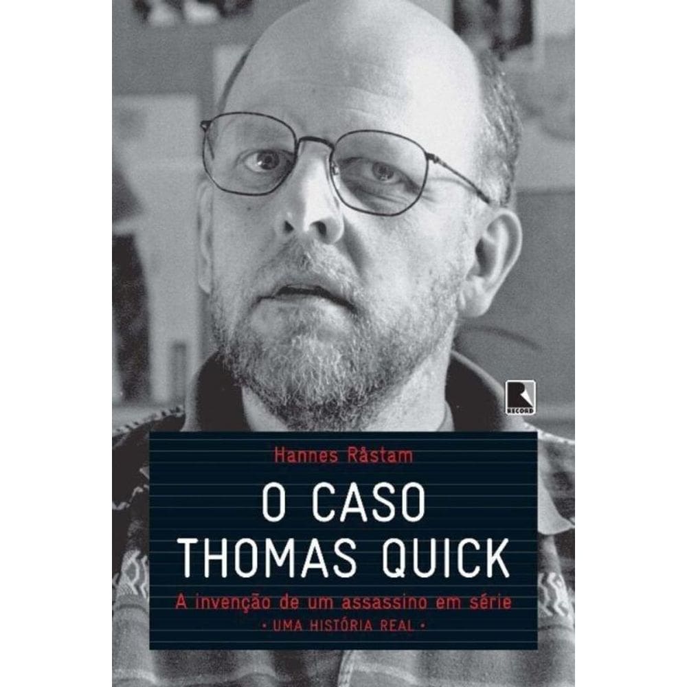Caso De Thomas Quick, O
