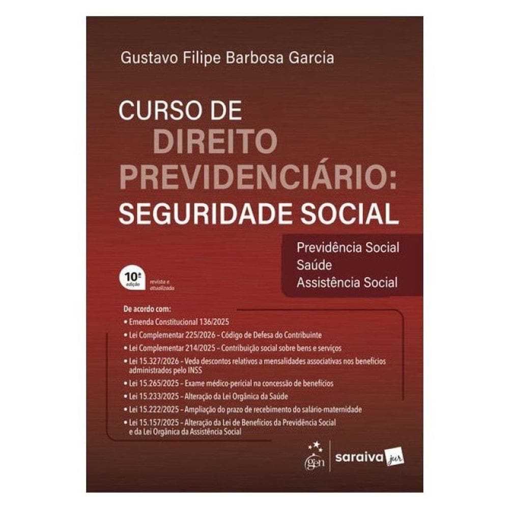 Curso De Direito Previdenciário: Seguridade Social - 10ª Edição 2026