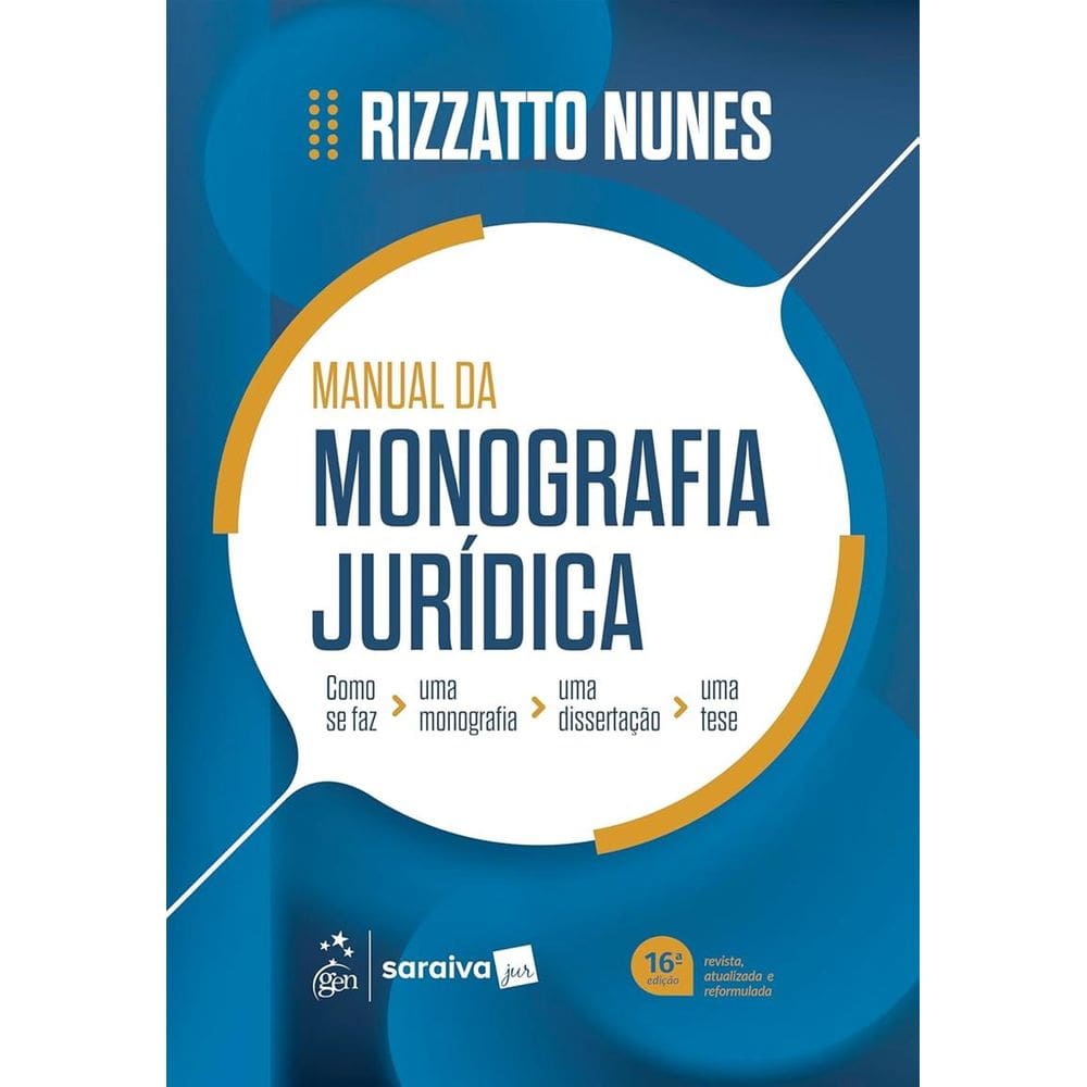 Manual da Monografia Jurídica - 16ª Edição 2026