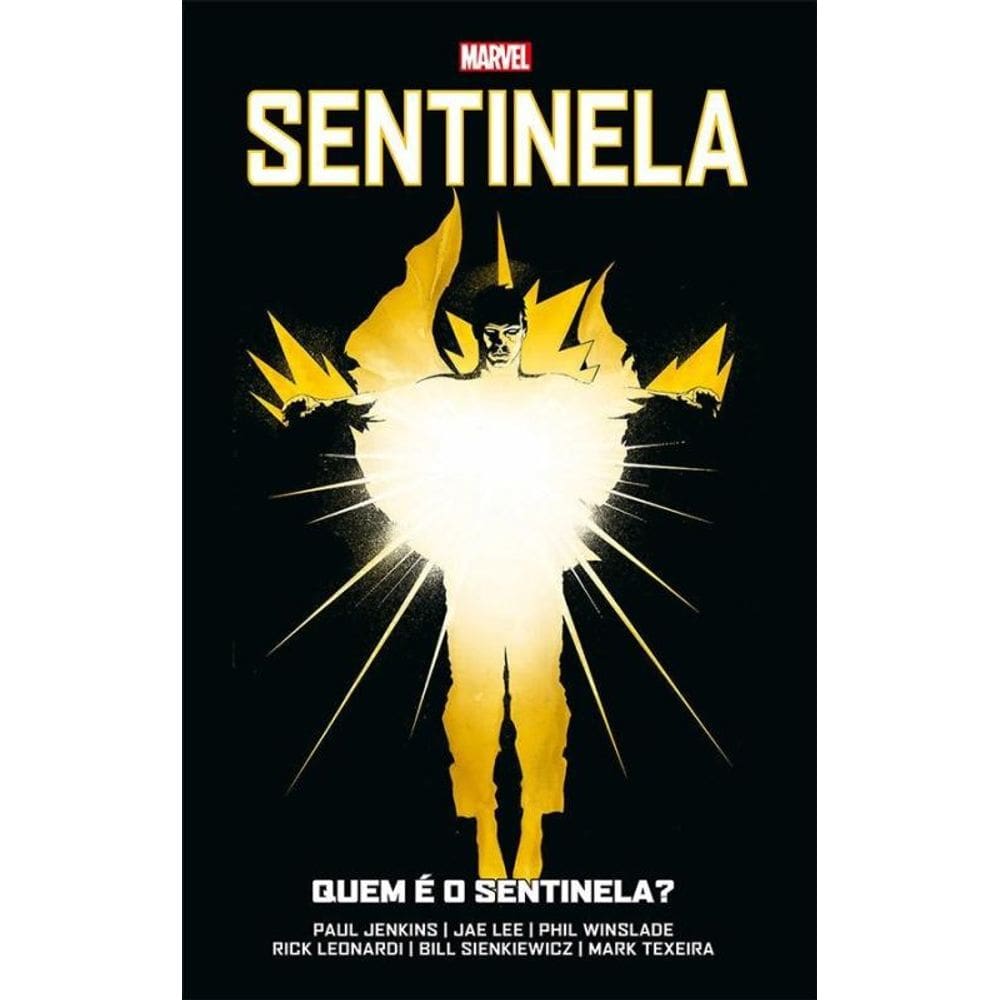 Sentinela: Quem É O Sentinela?