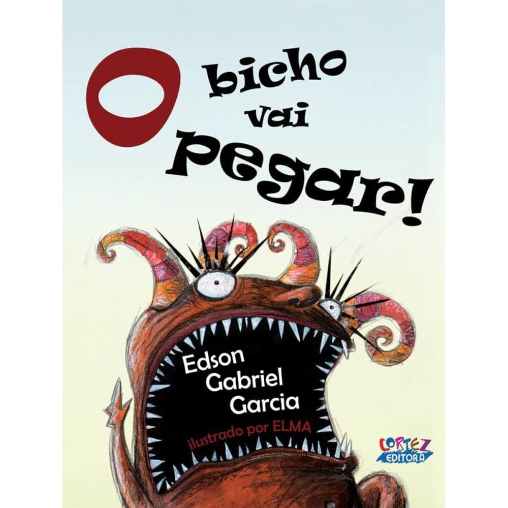 O bicho vai pegar (capa dura)
