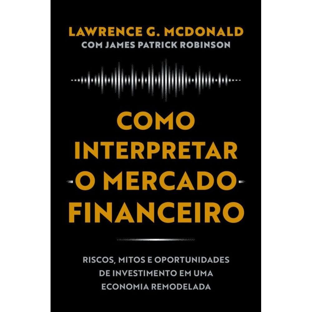 Como interpretar o mercado financeiro