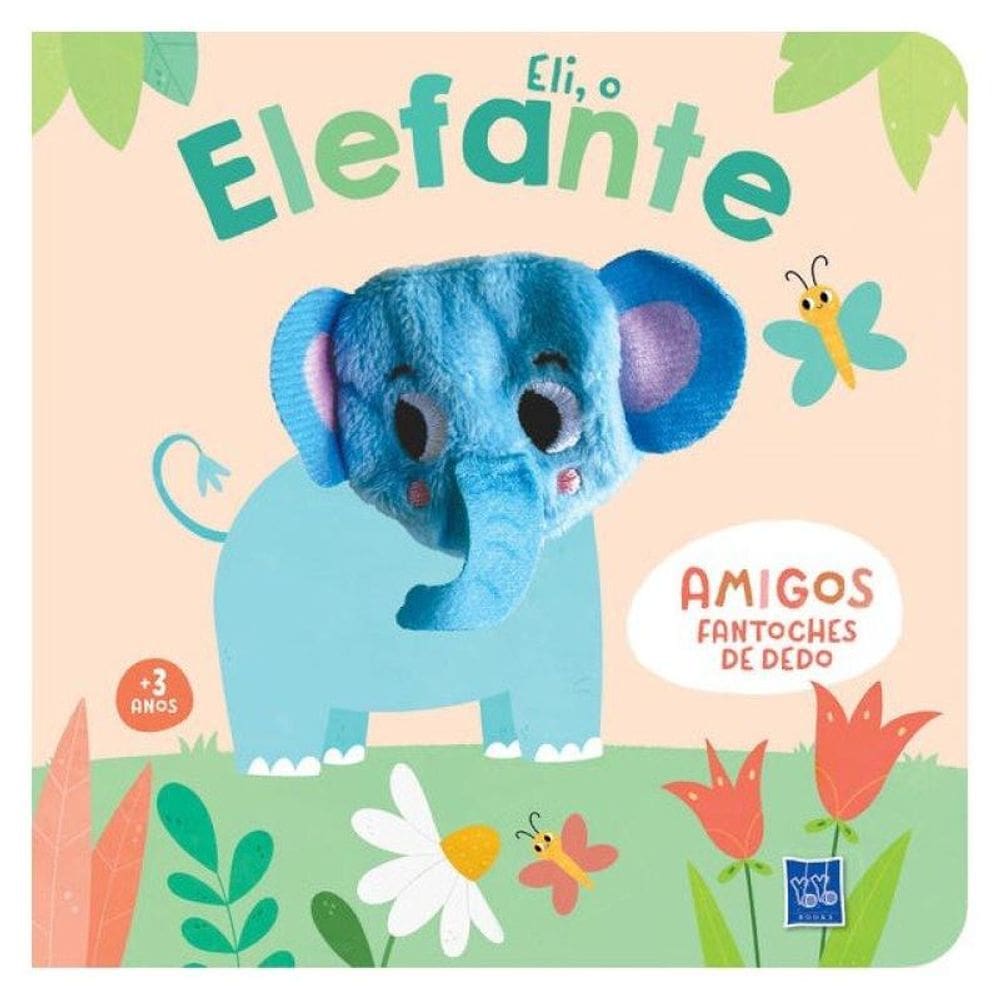 Amigos Fantoches De Dedo - Eli, O Elefante