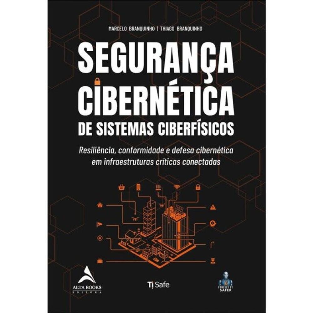 Segurança Cibernética De Sistemas Ciberfísicos